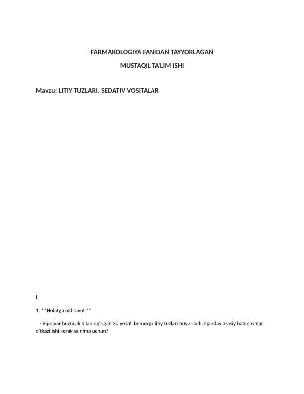 LITIY TUZLARI. SEDATIV VOSITALAR
