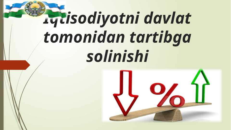 Iqtisodiyotni davlat tomonidan tartibga solinishi