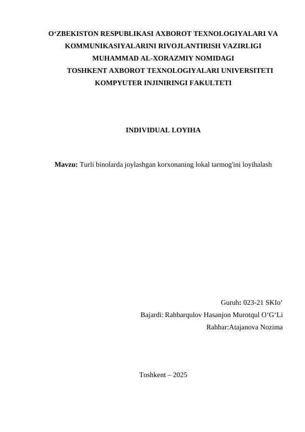 Turli binolarda joylashgan korxonaning lokal tarmog'ini loyihalash