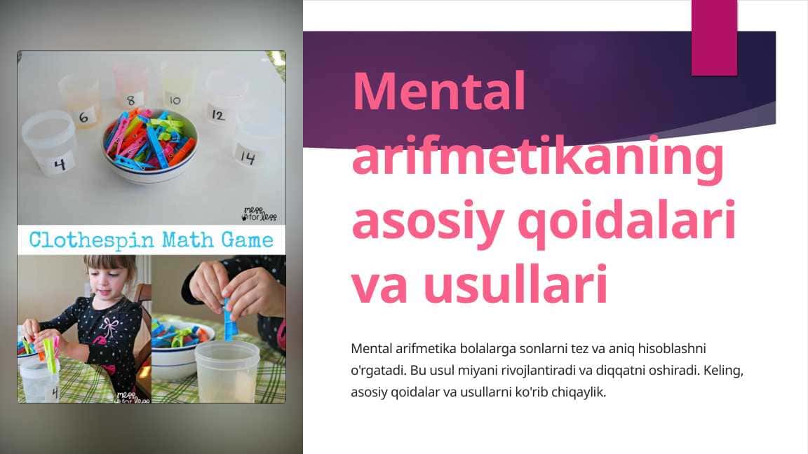 Mental arifmetikanining asosiy qoidalari va usullari