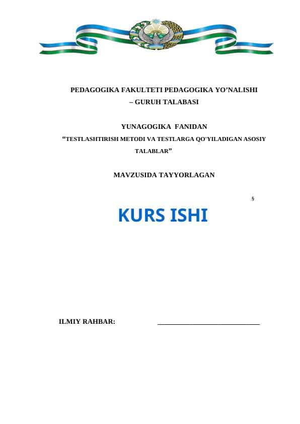 TESTLASHTIRISH METODI VA TESTLARGA QO'YILADIGAN ASOSIY TALABLAR