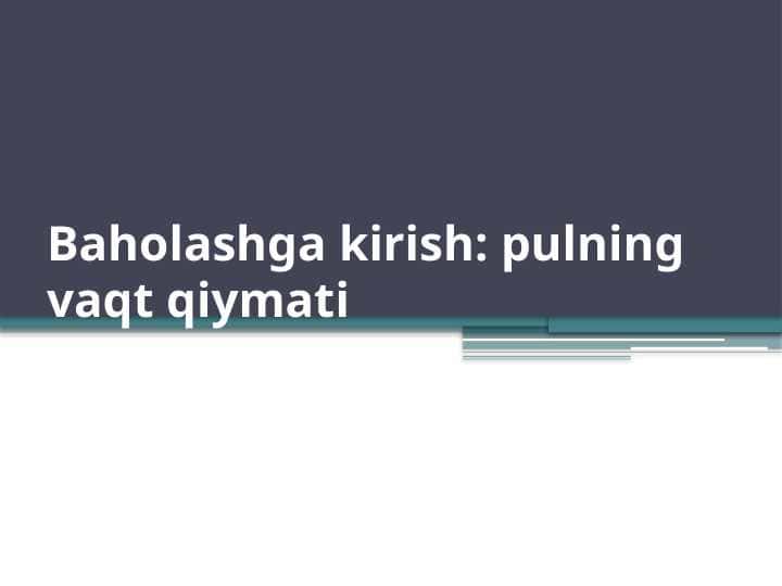 Pulning vaqt qiymati