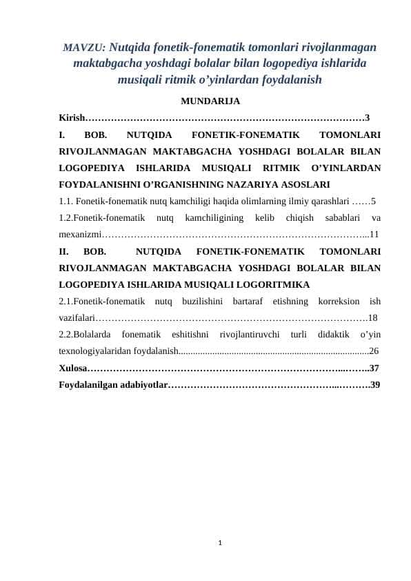 Nutqida fonetik-fonematik tomonlari rivojlanmagan maktabgacha yoshdagi bolalar bilan logopediya ishlarida musiqali ritmik o’yinlardan foydalanish