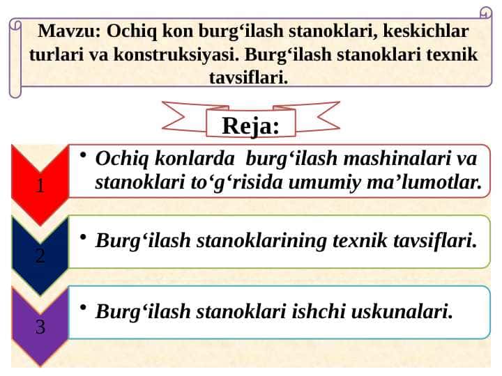 Ochiq kon burg‘ilash stanoklari, keskichlar turlari va konstruksiyasi. Burg‘ilash stanoklari texnik tavsiflari.