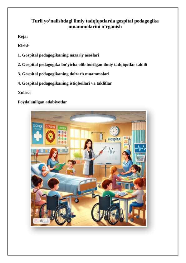 Turli yo’nalishdagi ilmiy tadqiqotlarda gospital pedagogika muammolarini o’rganish 25