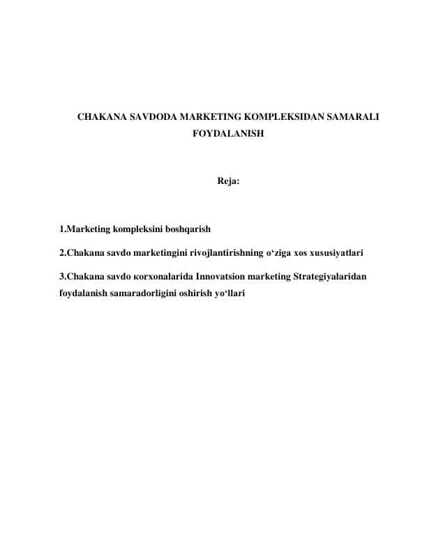 Chakana savdoda marketing kompleksidan samarali foydalanish