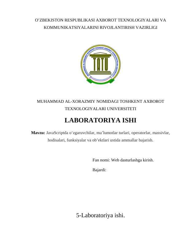 JavaScriptda o‘zgaruvchilar, ma’lumotlar turlari, operatorlar, massivlar, hodisalari, funksiyalar va ob’ektlari ustida ammallar bajarish.