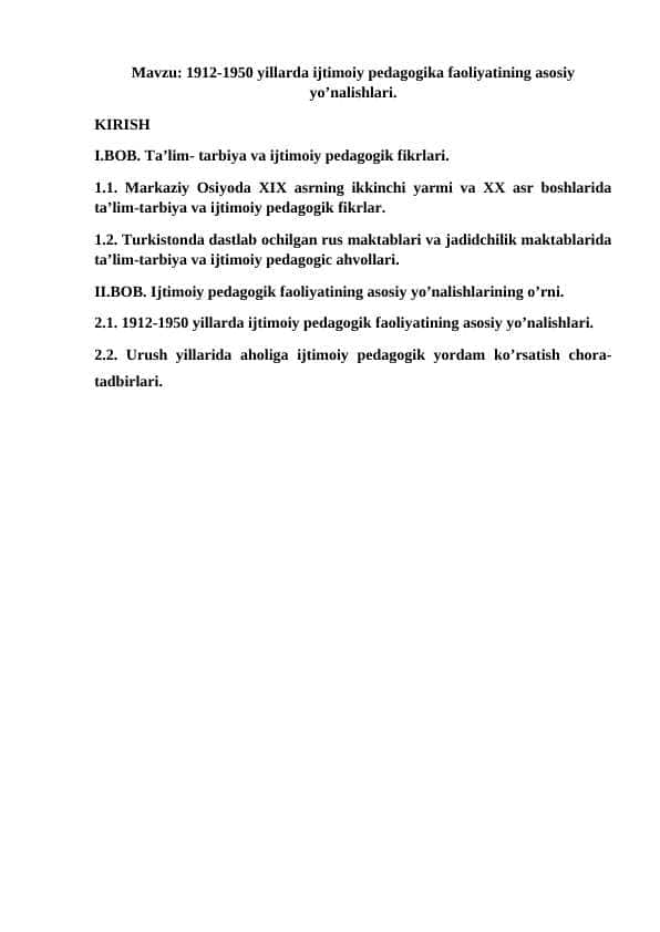 : 1912-1950 yillarda ijtimoiy pedagogika faoliyatining asosiy yo’nalishlari.