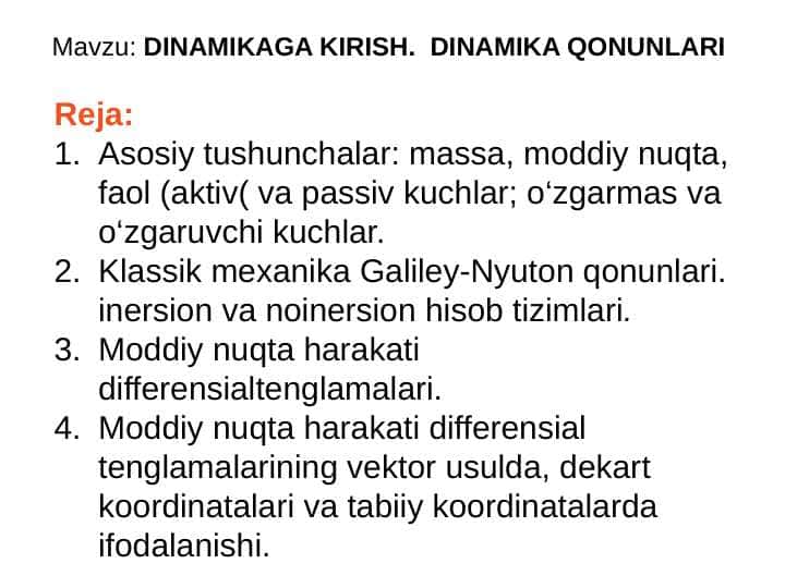 DINAMIKAGA KIRISH. DINAMIKA QONUNLARI