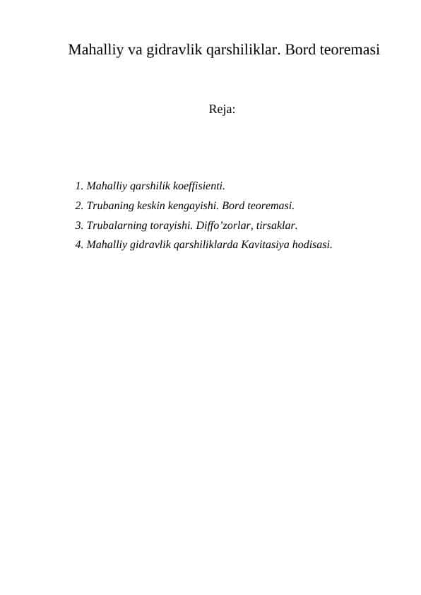 Mahalliy va gidravlik qarshiliklar. Bord tеorеmasi