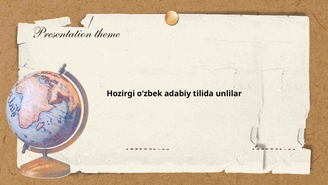 Hozirgi o'zbek adabiy tili unlilari