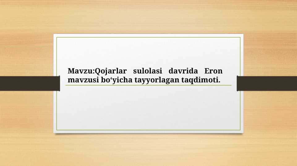 Qojarlar sulolasi davrida Eron