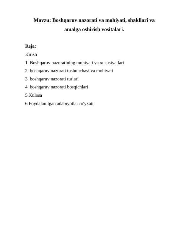 Boshqaruv nazorati va mohiyati, shakllari va amalga oshirish vositalari