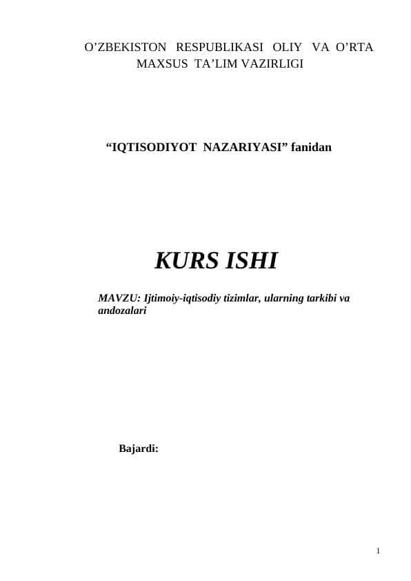 Ijtimoiy-iqtisodiy tizimlar, ularning tarkibi va andozalari