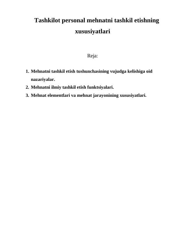 Tashkilot personal mehnatni tashkil etishning xususiyatlari