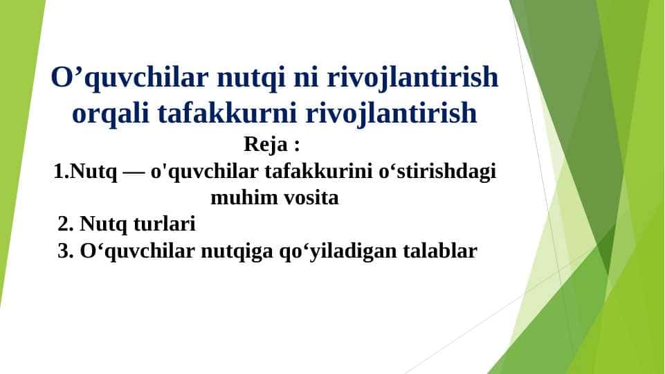 O’quvchilar nutqi ni rivojlantirish orqali tafakkurni rivojlantirish