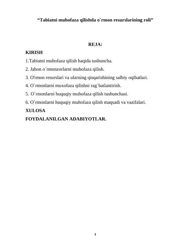 “Tabiatni muhofaza qilishda o`rmon resurslarining roli”
