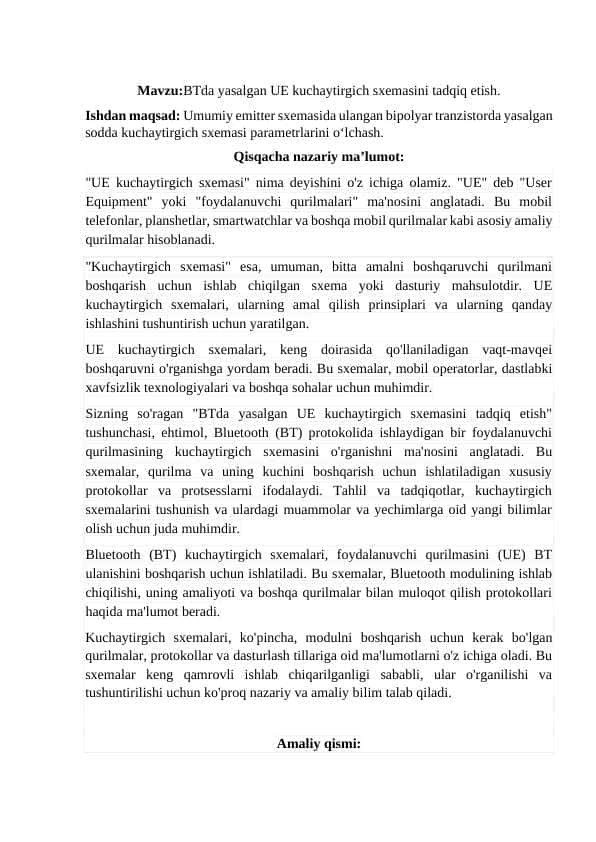 BTda yasalgan UE kuchaytirgich sxemasini tadqiq etish.