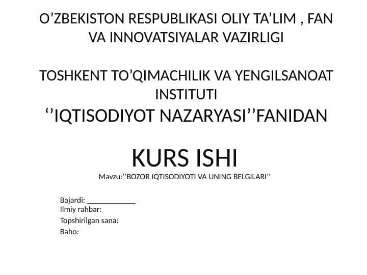 BOZOR IQTISODIYOTI VA UNING BELGILARI