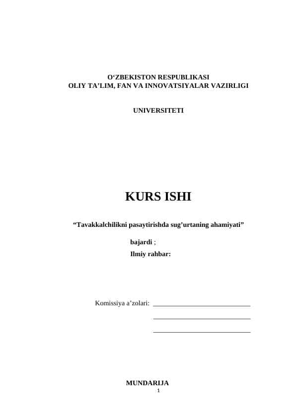 “Tavakkalchilikni pasaytirishda sug’urtaning ahamiyati” kurs ishi docx