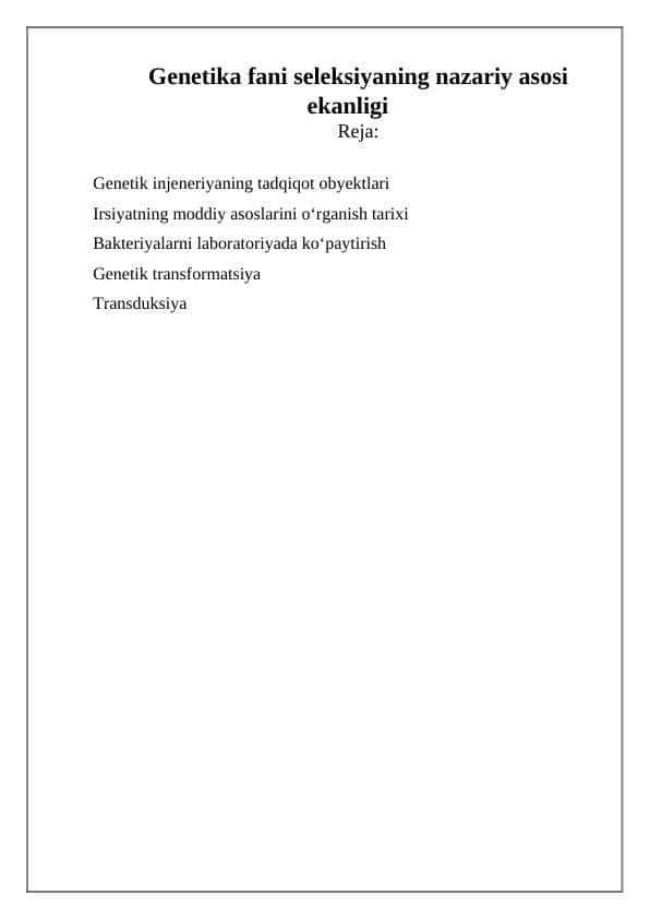 Genetika fani seleksiyaning nazariy asosi ekanligi