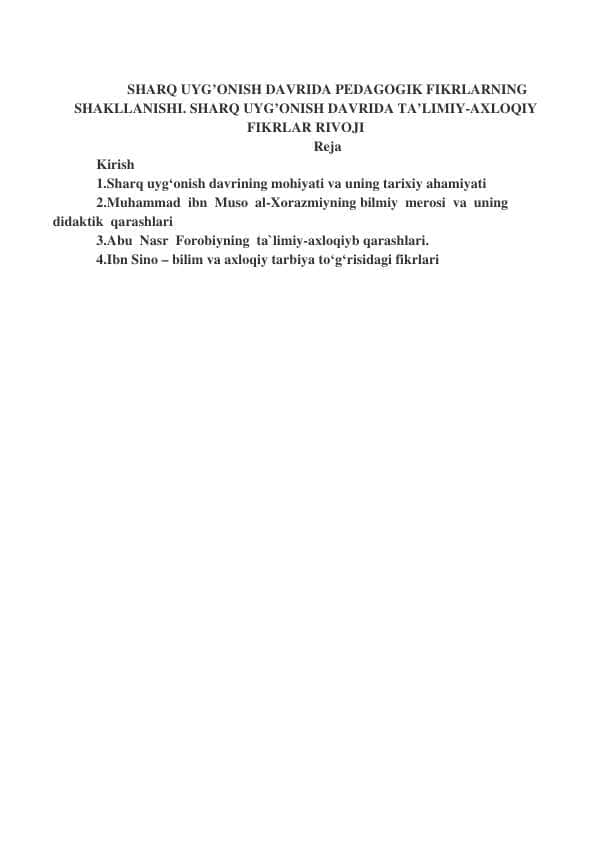 SHARQ UYG’ONISH DAVRIDA PEDAGOGIK FIKRLARNING SHAKLLANISHI. SHARQ UYG’ONISH DAVRIDA TA’LIMIY-AXLOQIY FIKRLAR RIVOJI