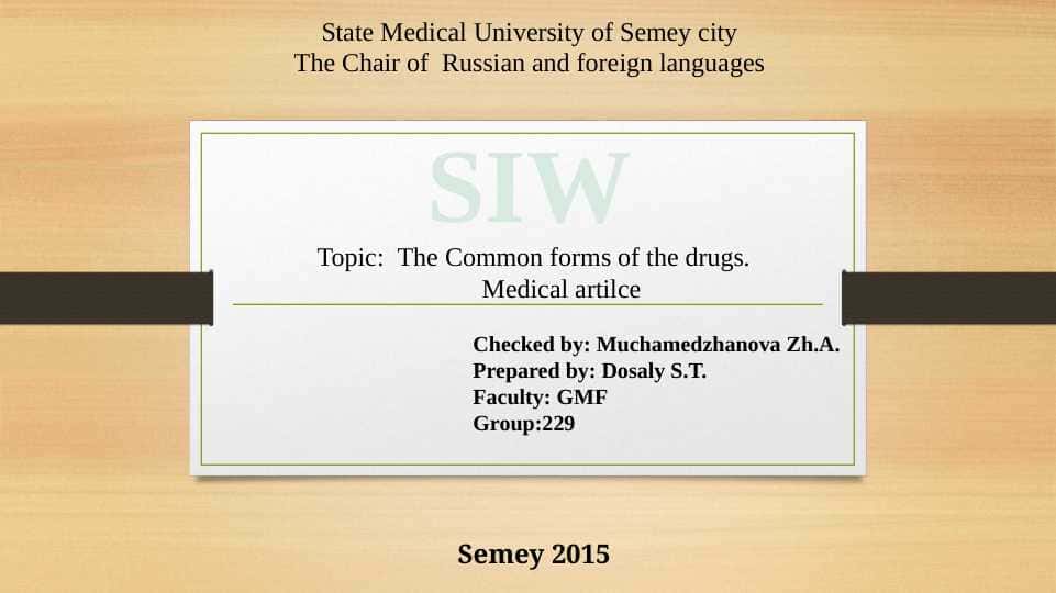 The Common forms of the drugs.