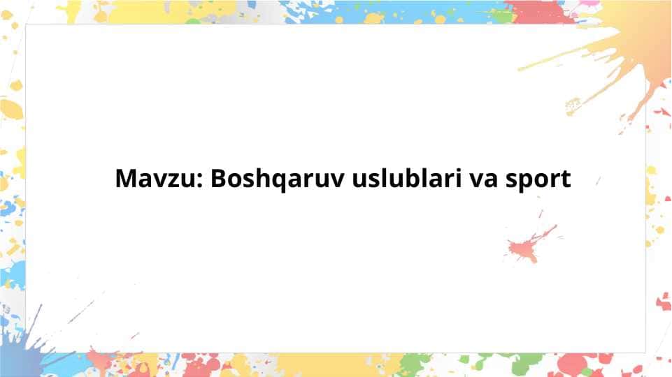 Boshqaruv uslublari va sport
