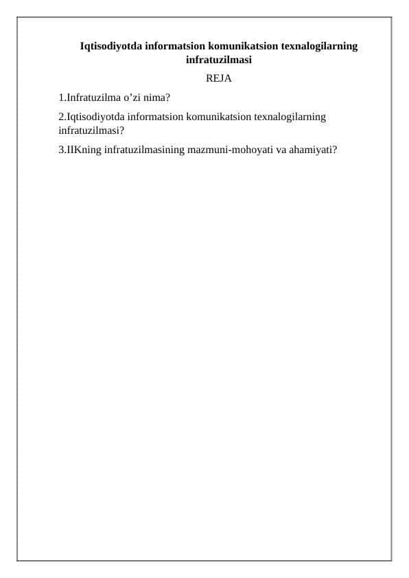 Iqtisodiyotda informatsion komunikatsion texnalogilarning infratuzilmasi