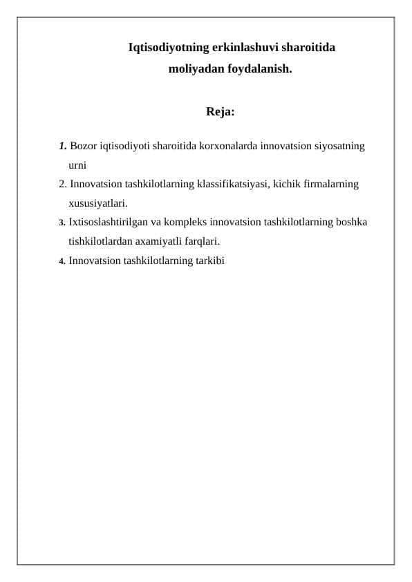 Iqtisodiyotning erkinlashuvi sharoitida moliyadan foydalanish.