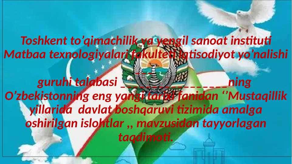 Mustaqillik yillarida davlat boshqaruvi tizimida amalga oshirilgan islohtlar