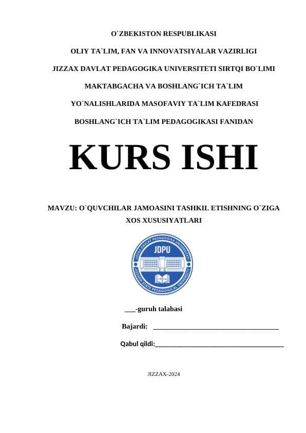 O'QUVCHILAR JAMOASINI TASHKIL ETISHNING O`ZIGA XOS XUSUSIYATLARI