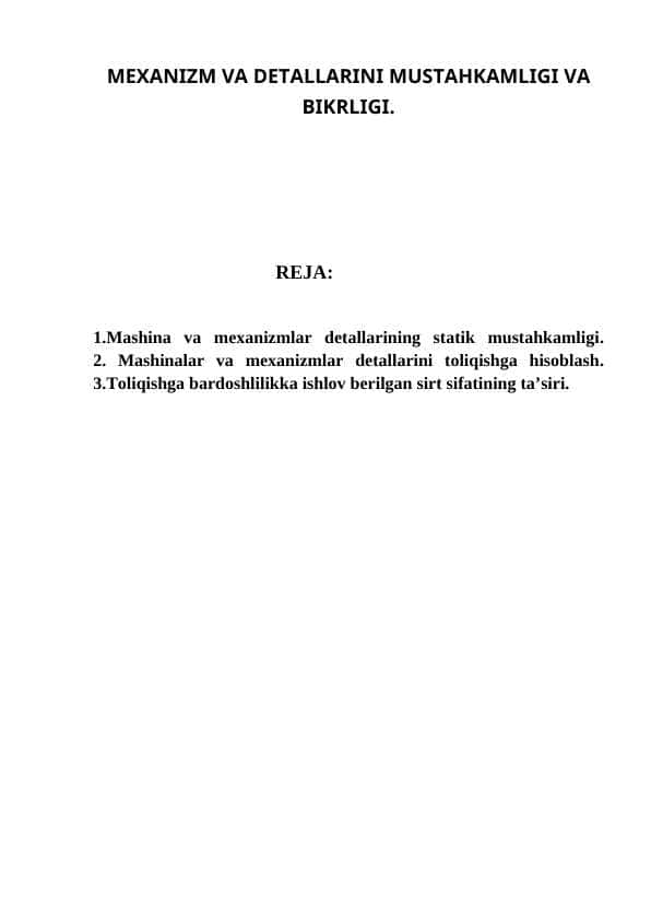 MEXANIZM VA DETALLARINI MUSTAHKAMLIGI VA BIKRLIGI.
