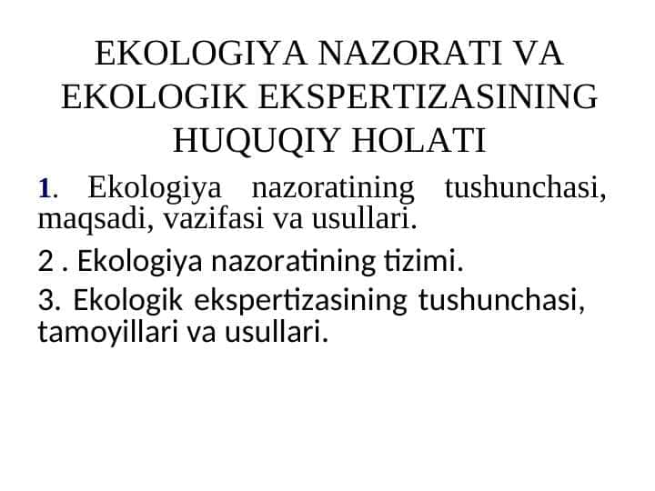 Ekologiya nazorati va ekologik ekspertizasining huquqiy holati