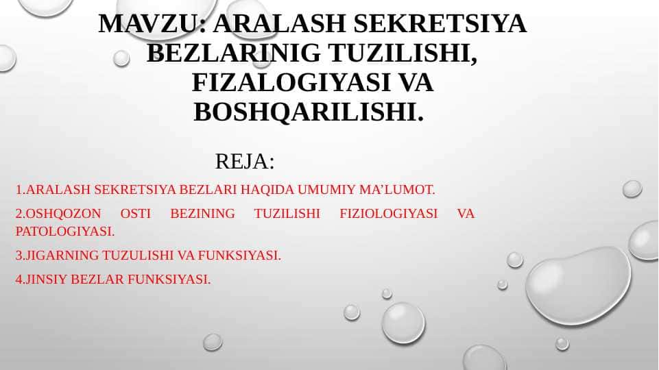 Aralash sekretsiya bezlarinig tuzilishi, fizalogiyasi va boshqarilishi