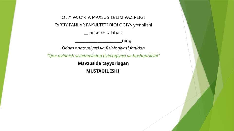 Qon aylanish sistemasining fiziologiyasi va boshqarilishi