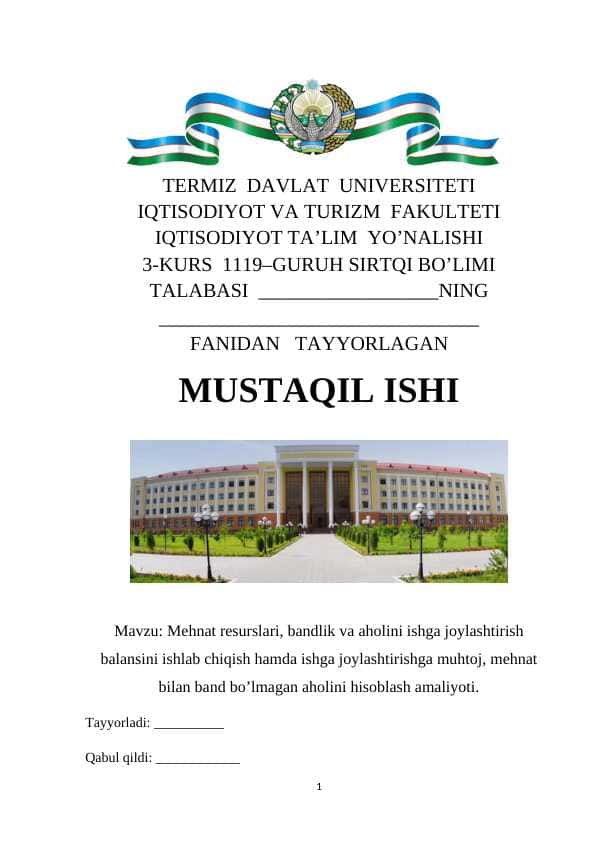 Mehnat resurslari, bandlik va aholini ishga joylashtirish balansini ishlab chiqish hamda ishga joylashtirishga muhtoj, mehnat bilan band bo’lmagan aholini hisoblash amaliyoti