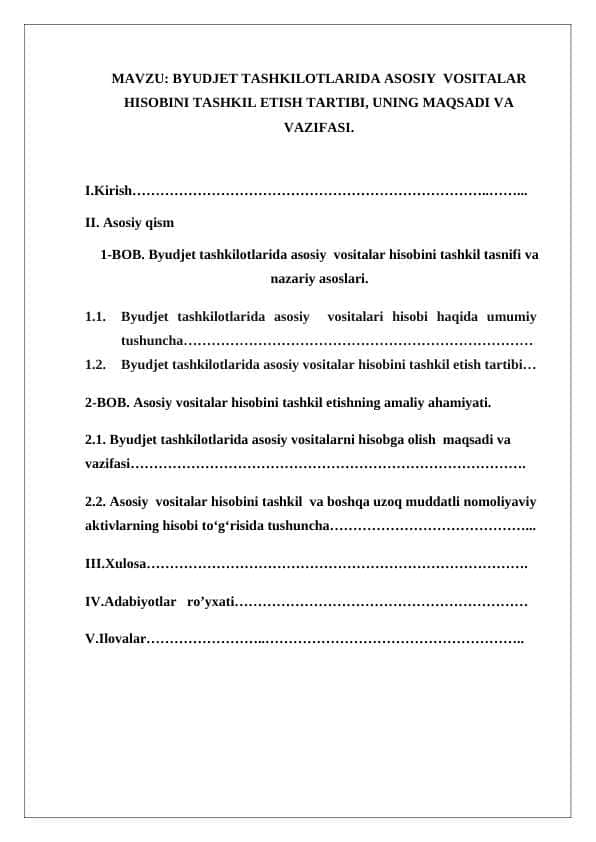 BYUDJET TASHKILOTLARIDA ASOSIY VOSITALAR HISOBINI TASHKIL ETISH TARTIBI, UNING MAQSADI VA VAZIFASI