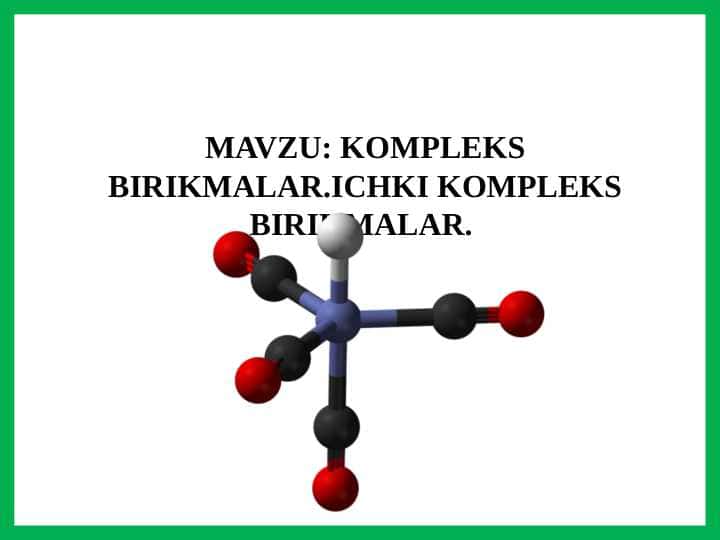 KOMPLEKS BIRIKMALAR . ICHKI KOMPLEKS BIRIKMALAR