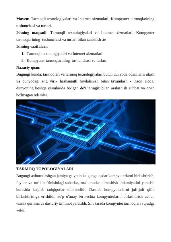 Tаrmoqli texnologiyalаri vа Internet xizmаtlаri. Kompyuter tаrmoqlаrining tushunchаsi vа turlаri