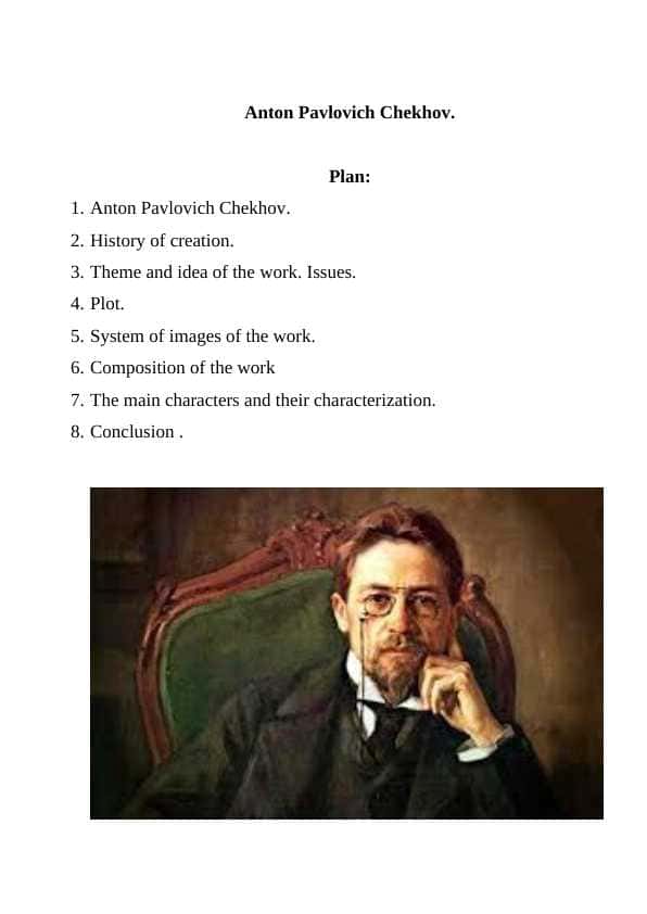 Anton Pavlovich Chekhov.