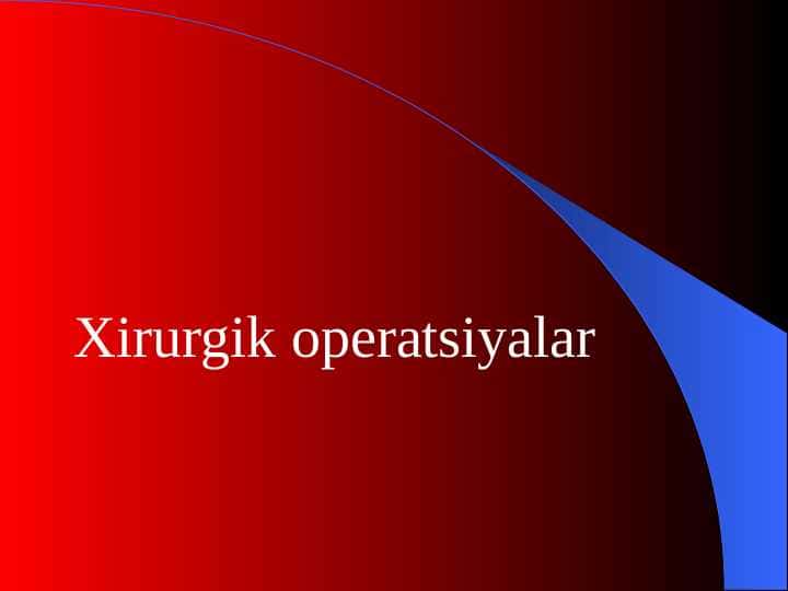 Xirurgik operatsiyalar