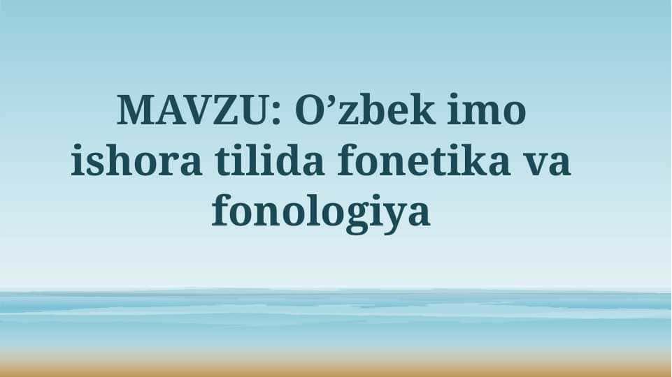 O’zbek imo ishora tilida fonetika va fonologiya