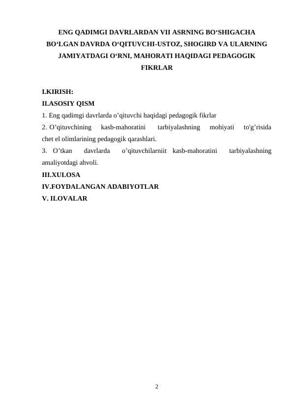 ENG QADIMGI DAVRLARDAN VII ASRNING BO‘SHIGACHA BO‘LGAN DAVRDA O‘QITUVCHI-USTOZ, SHOGIRD VA ULARNING JAMIYATDAGI O‘RNI, MAHORATI HAQIDAGI PEDAGOGIK FIKRLAR