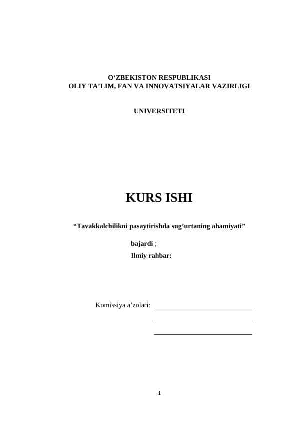 “Tavakkalchilikni pasaytirishda sug’urtaning ahamiyati” kurs ishi docx
