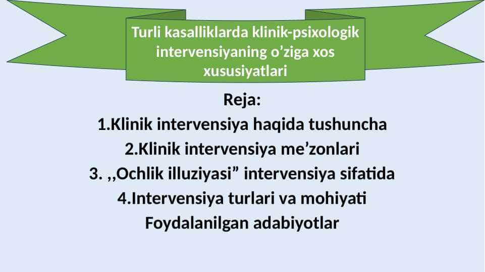 Turli kasalliklarda klinik-psixologik intervensiyaning o’ziga xos xususiyatlari 20.pptx