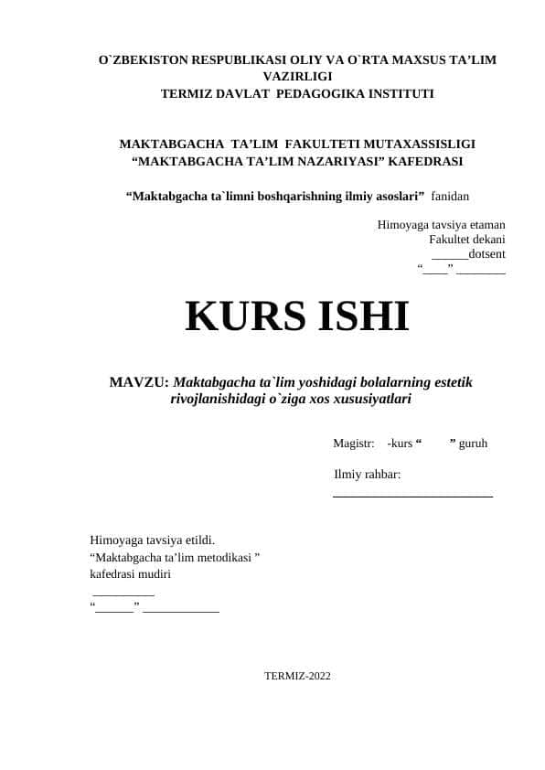 Maktabgacha ta`lim yoshidagi bolalarning estetik rivojlanishidagi o`ziga xos xususiyatlari