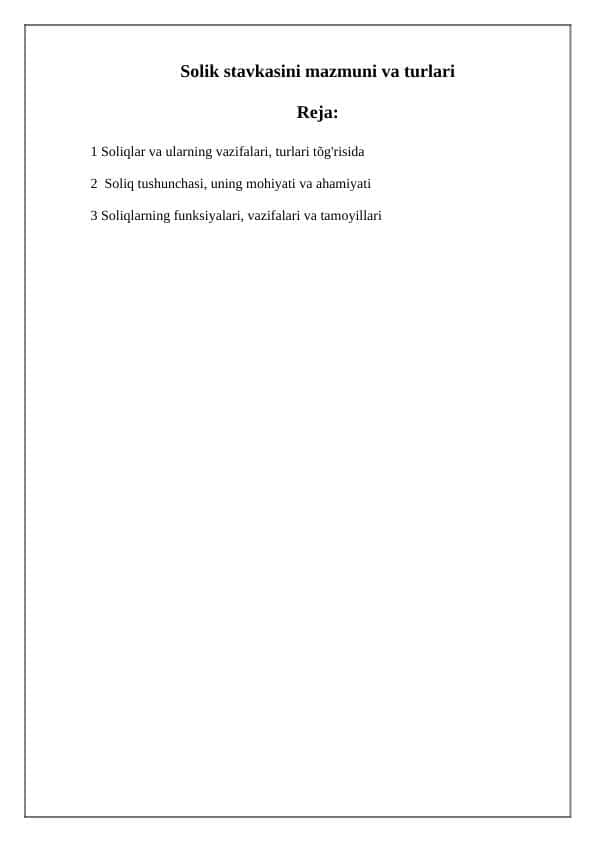 Solik stavkasini mazmuni va turlari