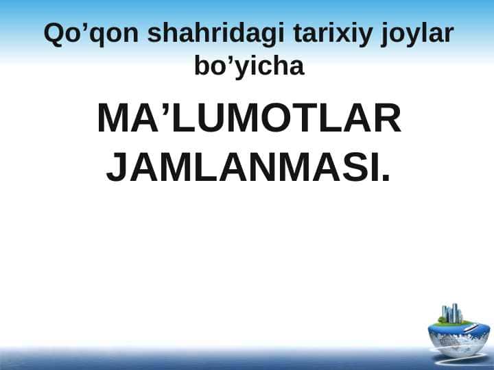 Qo’qon shahridagi tarixiy joylar