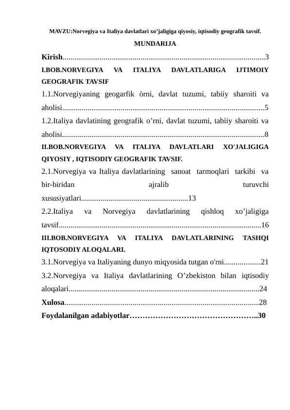 Norvegiya va Italiya davlatlari xo’jaligiga qiyosiy, iqtisodiy geografik tavsif